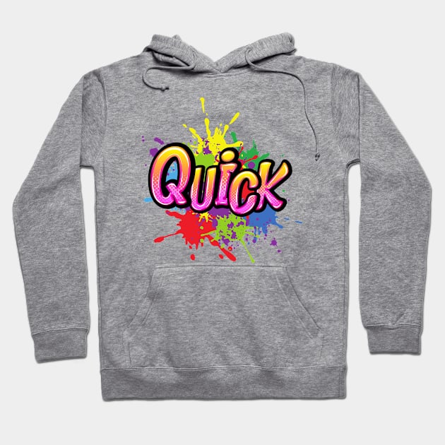 QUICK STREET ART Hoodie by BUSY PAINT